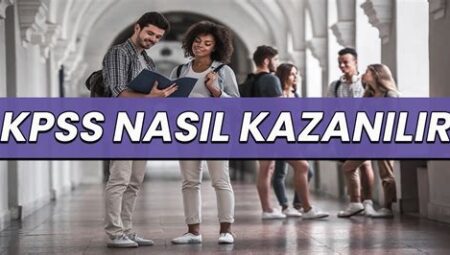 KPSS Alan Bilgisi Sınavına Nasıl Hazırlanılır